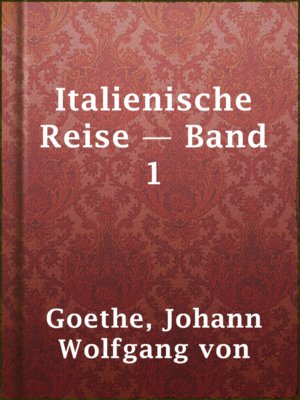 cover image of Italienische Reise — Band 1